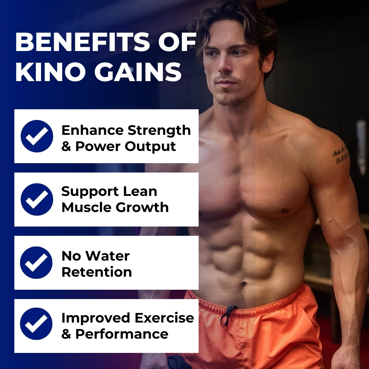 A fit individual highlighting the benefits of Kino Gains with checkmark points for enhanced strength, muscle growth, no water retention, and improved performance.